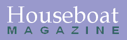 Click here to visit Houseboat Magazines homepage.